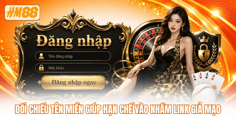 Đối chiếu tên miền giúp hạn chế vào nhầm link giả mạo