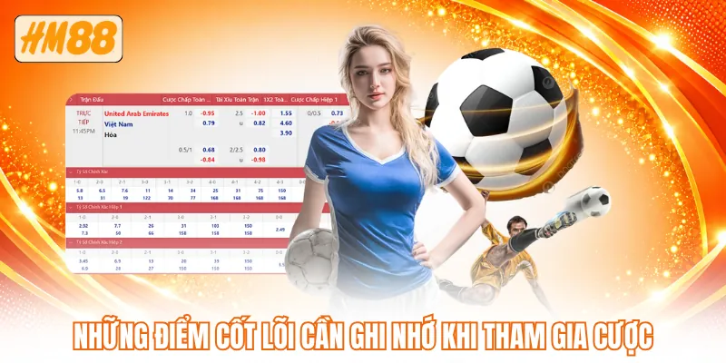 Những điểm cốt lõi cần ghi nhớ khi tham gia cược